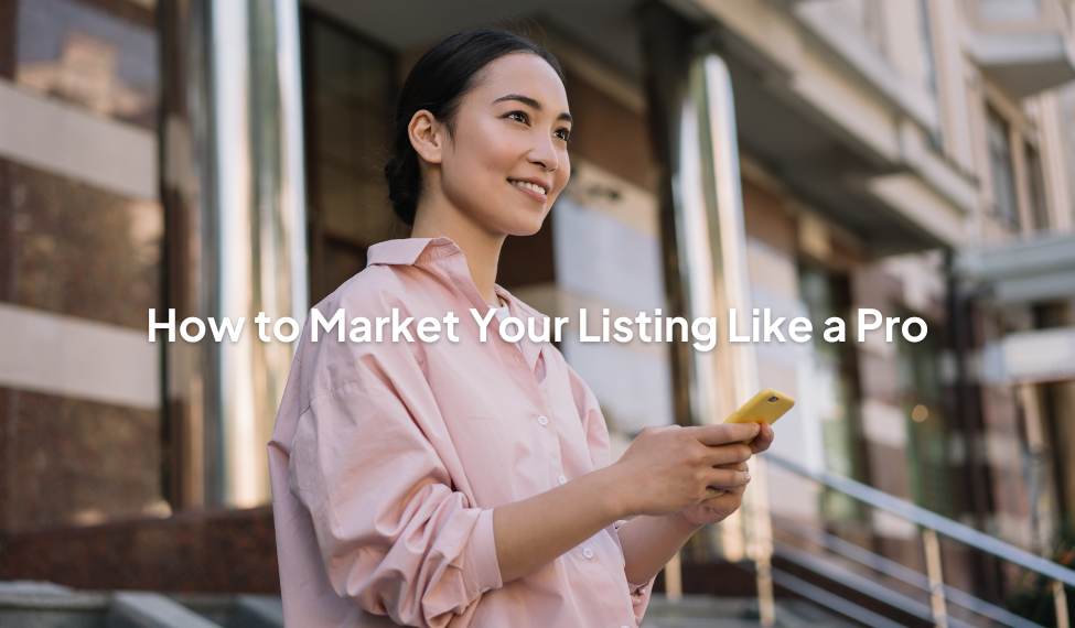5 Expert Tactics to Market Your Property Listing Like a Pro